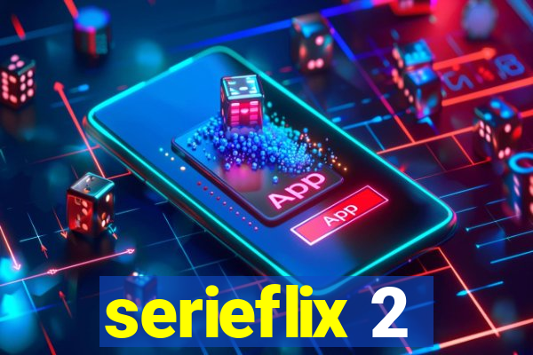 serieflix 2